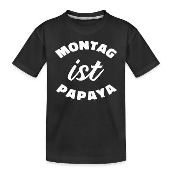 Montag Ist Papaya - Kinder Premium Bio T-Shirt - Schwarz - Vorne