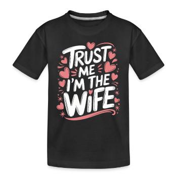 Frau Ehefrau Partnerin Familie Verheiratet - Kinder Premium Bio T-Shirt - Schwarz - Vorne