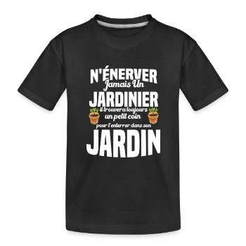 N'énerver Jamais Un Jardinier Cadeau Jardin Drôle - T-shirt bio Premium Enfant - noir - Devant