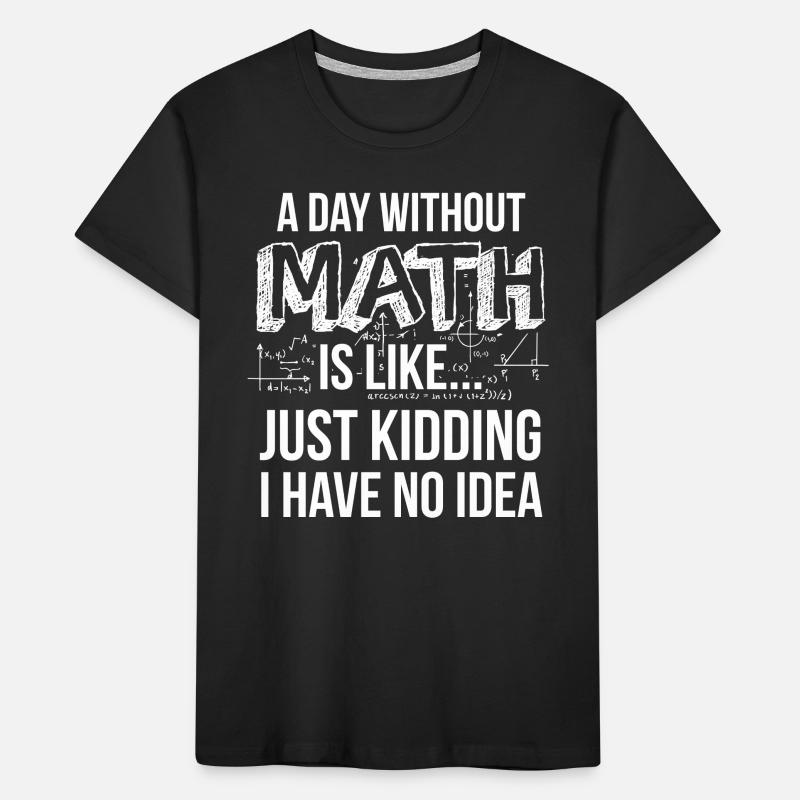 Nerdy Math Teacher Physik Mathematiker Geschenk Kinder Premium Bio T-Shirt