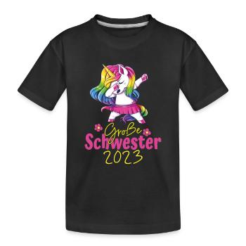 Große Schwester 2023 Einhorn Dabbing - Kinder Premium Bio T-Shirt - Schwarz - Vorne