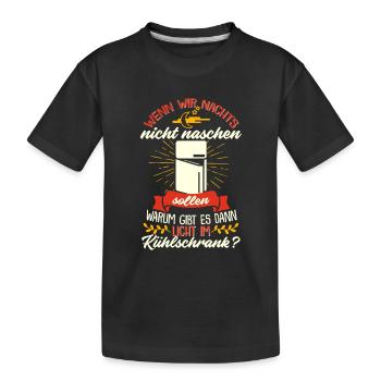 Wenn wir nachts nicht naschen sollen. - Geschenk - Kinder Premium Bio T-Shirt - Schwarz - Vorne
