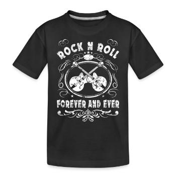 Rock N Roll Forever And Ever Graphic - Kids' Premium Organic T-Shirt - black - Front