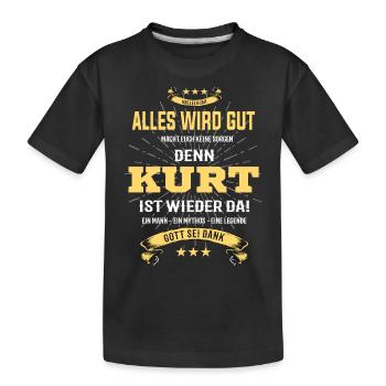 Alles wird gut denn Kurt ist da T-Shirt - Kinder Premium Bio T-Shirt - Schwarz - Vorne