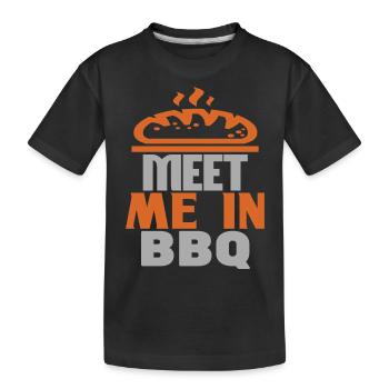 TREFFEN SIE MICH IM BBQ - Kinder Premium Bio T-Shirt - Schwarz - Vorne