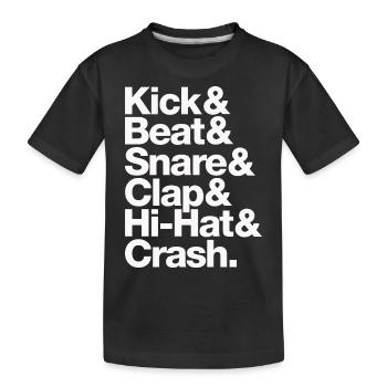 Kick Beat Snare Clap Hi Hat Crash - Kids' Premium Organic T-Shirt - black - Front