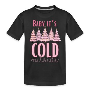 Bébé, il fait froid dehors - T-shirt bio Premium Enfant - noir - Devant