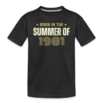 Jahrgang 1981 Jahrgang 1981 Geburtstagsgeschenk - Kinder Premium Bio T-Shirt - Schwarz - Vorne