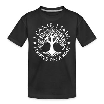 Ich kam, ich sah, ich stolperte über eine Wurzel - Kinder Premium Bio T-Shirt - Schwarz - Vorne