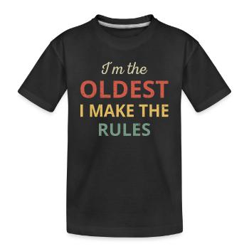 Passende Familie - Älteste Ich mache die Regeln - Kinder Premium Bio T-Shirt - Schwarz - Vorne