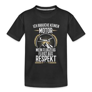 Ich Brauche Keinen Motor Segelflugzeug Thermik  - Kinder Premium Bio T-Shirt - Schwarz - Vorne