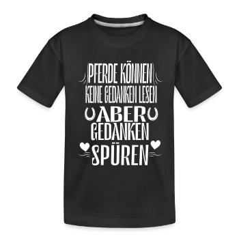 Pferde können keine Gedanken lesen aber Gedanken s - Kinder Premium Bio T-Shirt - Schwarz - Vorne