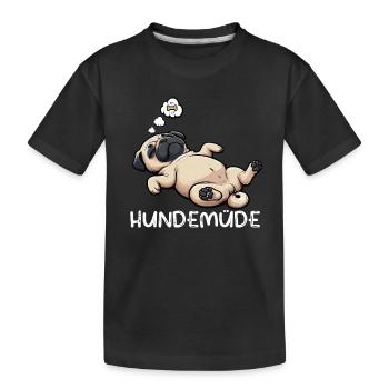 Hundemüde Mops Möpse Mopsbesitzer Mopsliebhaber  - Kinder Premium Bio T-Shirt - Schwarz - Vorne