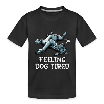 Se sentir fatigué Dogue Allemand Dogue Grand Dogue Chien - T-shirt bio Premium Enfant - noir - Devant