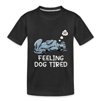 Se sentir fatigué Dogue Allemand Dogue Grand Dogue Chien - T-shirt bio Premium Enfant - noir - Devant