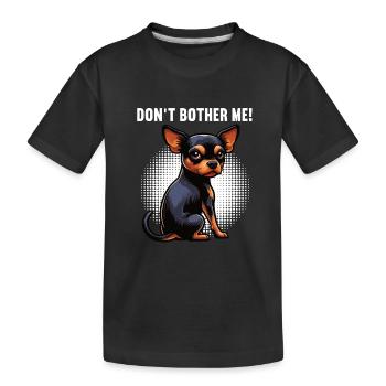 Ne me dérange pas, Pinscher miniature Pinscher Minscher Minpin - T-shirt bio Premium Enfant - noir - Devant
