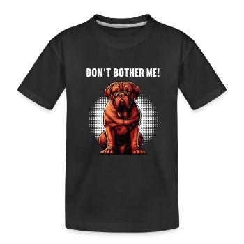 Ne me dérange pas Bordeaux Dogue allemand Les Grands Danois de Bordeaux - T-shirt bio Premium Enfant - noir - Devant