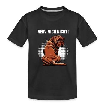 Nerv Mich Nicht Bordeaux Dogge Bordeauxs Bordeaux  - Kinder Premium Bio T-Shirt - Schwarz - Vorne