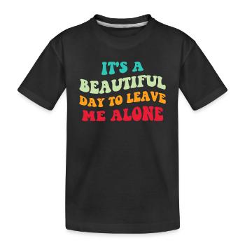 C’est une belle journée pour me laisser tranquille II - T-shirt bio Premium Enfant - noir - Devant