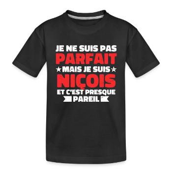 Je Ne Suis Pas Parfait Mais Je Suis Niçois - T-shirt bio Premium Enfant - noir - Devant