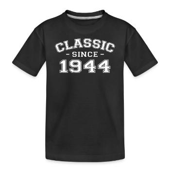Vintage 1944 Geburtstagsgeschenk 1944 Klassiker - Kinder Premium Bio T-Shirt - Schwarz - Vorne
