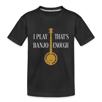 Je joue du banjo ça suffit - Banjo silhouette - T-shirt bio Premium Enfant - noir - Devant