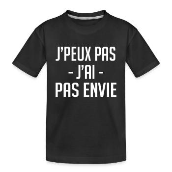j'peux pas j'ai pas envie - T-shirt bio Premium Enfant - noir - Devant