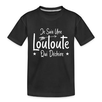 Je suis une Louloute qui Déchire - T-shirt bio Premium Enfant - noir - Devant