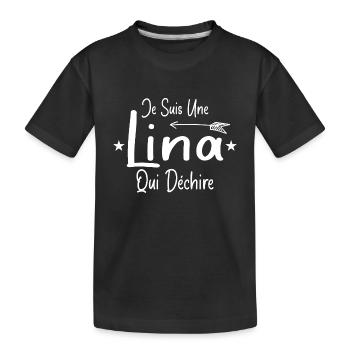 Je Suis Une Lina Qui Déchire - T-shirt bio Premium Enfant - noir - Devant
