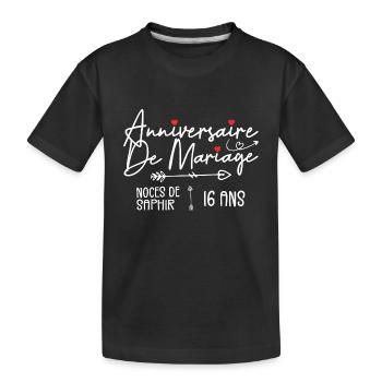 Anniversaire de mariage 16 ans - Noces de Saphir - T-shirt bio Premium Enfant - noir - Devant