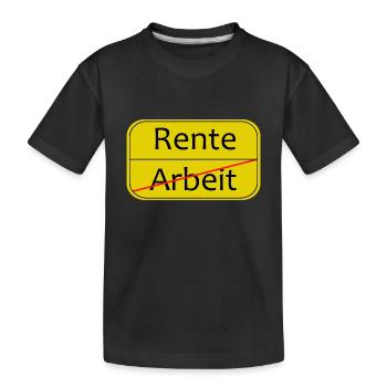 Rente Arbeit endlich Rentner - Kinder Premium Bio T-Shirt - Schwarz - Vorne