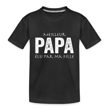 Meilleur Papa élu Par Ma Fille - T-shirt bio Premium Enfant - noir - Devant
