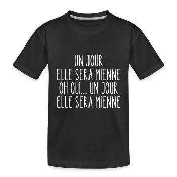 un jour elle sera mienne - T-shirt bio Premium Enfant - noir - Devant