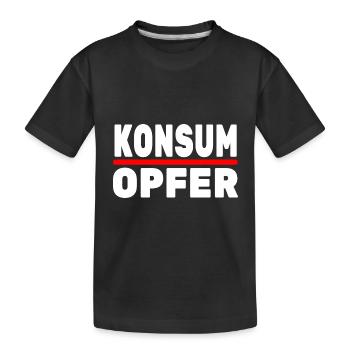 Konsumopfer Konsument Konsumieren Kaufsucht - Kinder Premium Bio T-Shirt - Schwarz - Vorne