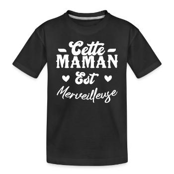 Cette maman est merveilleuse - T-shirt bio Premium Enfant - noir - Devant
