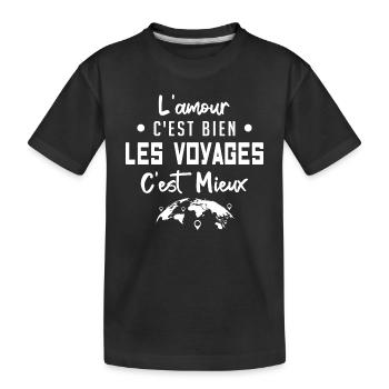 l'amour c'est bien les voyages c'est mieux - T-shirt bio Premium Enfant - noir - Devant