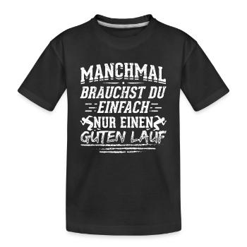 Laufen Läufer Lauf Shirt T-Shirt Guter Lauf - Kinder Premium Bio T-Shirt - Schwarz - Vorne