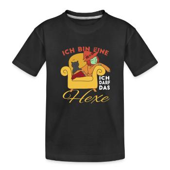 Ich bin eine Hexe ich darf das - Kinder Premium Bio T-Shirt - Schwarz - Vorne