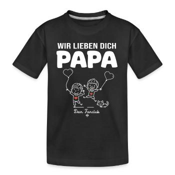 Wir lieben dich Papa dein Fanclub 2 kinder - Kinder Premium Bio T-Shirt - Schwarz - Vorne