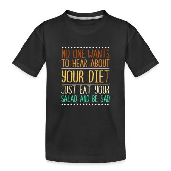 Dietician Diet Salad - Kids' Premium Organic T-Shirt - black - Front