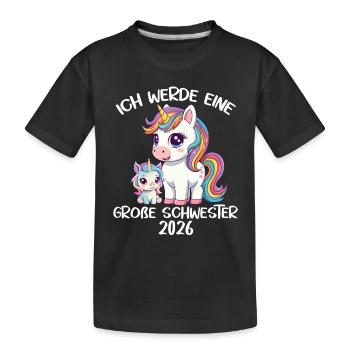 Ich werde große Schwester 2026 Einhörner Einhorn - Kinder Premium Bio T-Shirt - Schwarz - Vorne