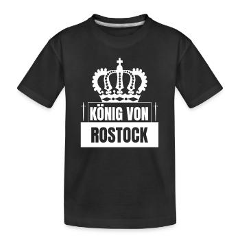 Stadt Rostock- König von Rostock - Kinder Premium Bio T-Shirt - Schwarz - Vorne