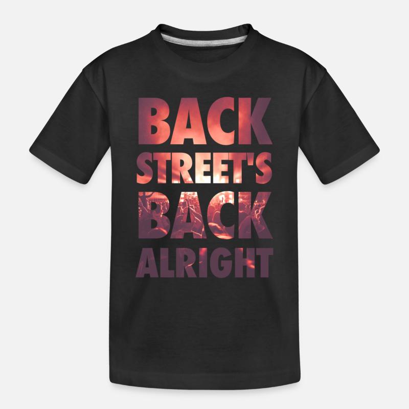 Backstreet's back alright! - Kinder Premium Bio T-Shirt - Schwarz