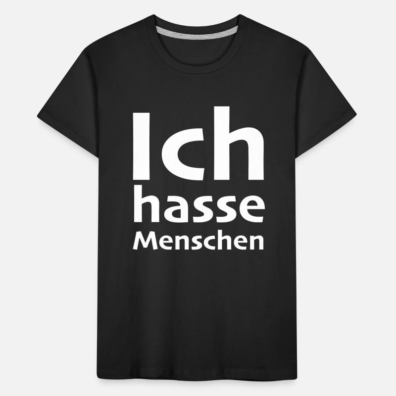Ich hasse Menschen - Menschenhasser - Geschenk Fun Kinder Premium Bio T-Shirt
