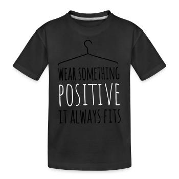 wear something positive be happy smile love life - T-shirt bio Premium Enfant - noir - Devant
