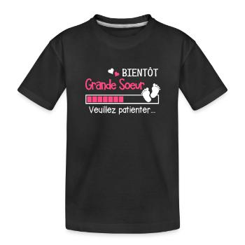 Bientôt Grande soeur cadeau future Grande soeur - T-shirt bio Premium Enfant - noir - Devant