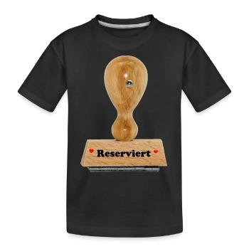 Reserviert Stempel - Kinder Premium Bio T-Shirt - Schwarz - Vorne
