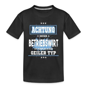 Betriebswirt ist einfach ein geiler Typ T-Shirt - Kinder Premium Bio T-Shirt - Schwarz - Vorne