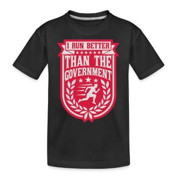 mieux fonctionner que le gouvernement - T-shirt bio Premium Enfant - noir - Devant