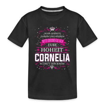 Eure Hoheit Cornelia betritt den Raum - Kinder Premium Bio T-Shirt - Schwarz - Vorne